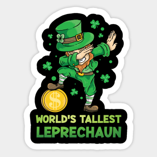 world's tallest leprechaun -st patricks Sticker